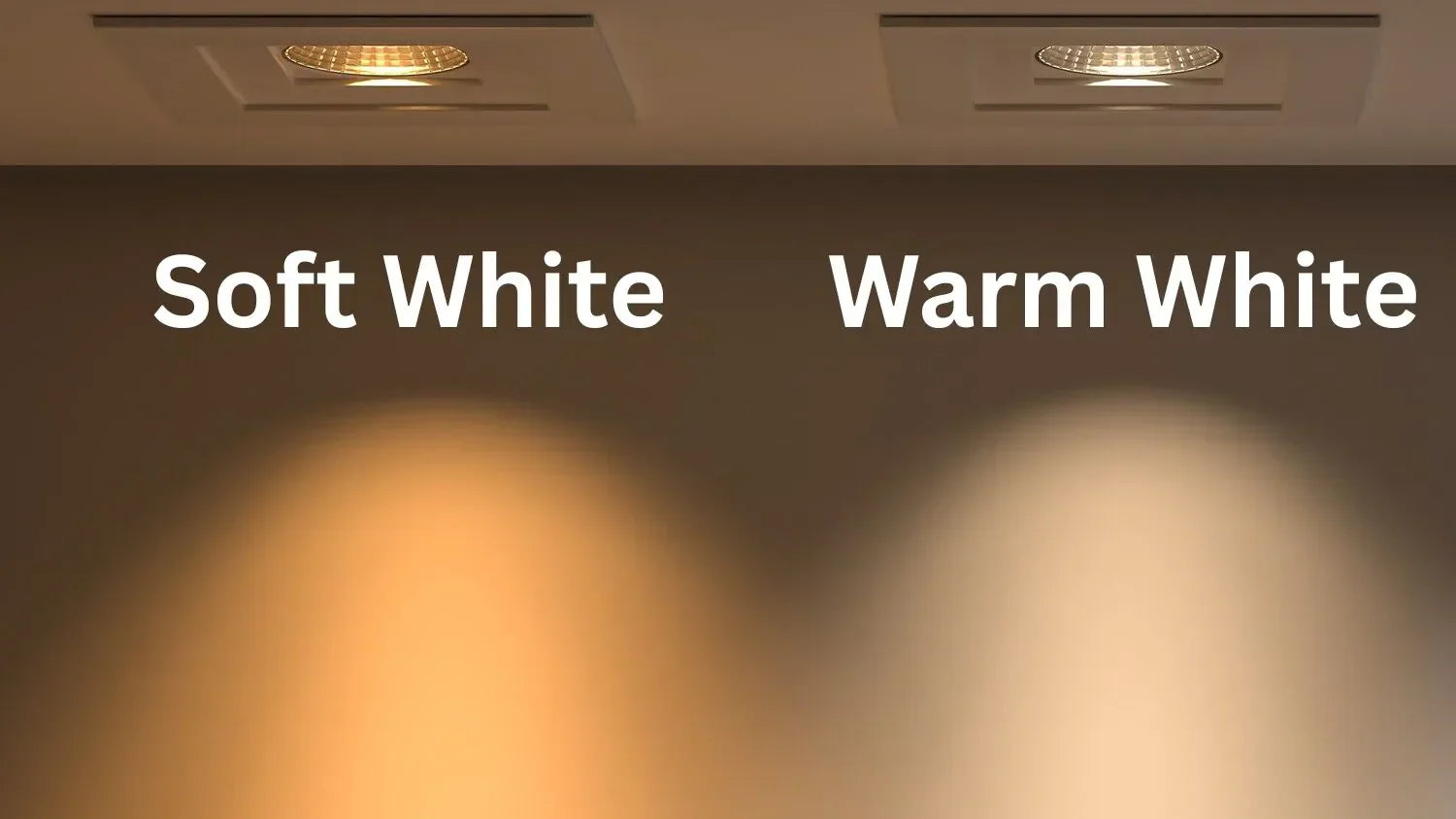 Soft White vs. Warm White – What’s the Difference?
